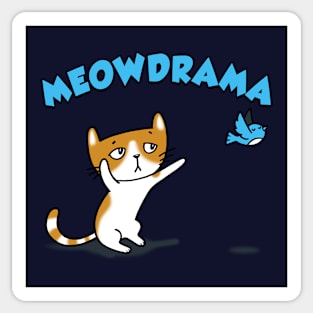 Meowdrama Funny Cute Dramatic Cat Gift For Cat Lovers Sticker